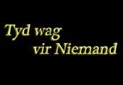 Tyd wag vir Niemand (Time waits for Nobody) Steam CD Key Logo