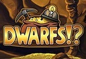 Dwarfs!? PC Steam CD Key