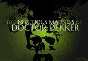 The Infectious Madness of Doctor Dekker PC Steam CD Key