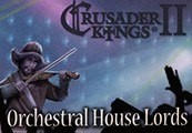 Crusader Kings II - Orchestral House Lords DLC PC Steam CD Key screenshot 2