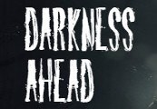 Darkness Ahead Steam CD Key