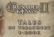 Crusader Kings II: Ebook - Tales of Treachery DLC PC Steam CD Key screenshot 2