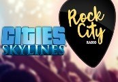Cities: Skylines - Rock City Radio DLC RU VPN Required Steam CD Key screenshot 2