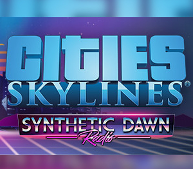 Cities: Skylines - Synthetic Dawn Radio DLC PC Steam CD Key