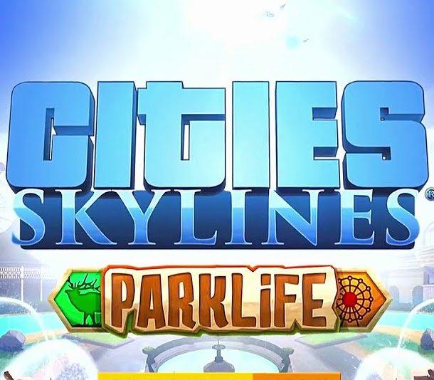 Cities: Skylines - Parklife DLC PC Steam CD Key