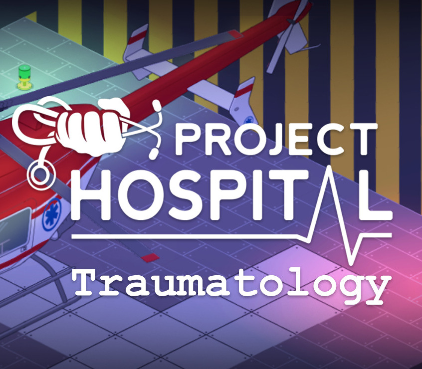 Project Hospital - Traumatology Department DLC EU PC Steam Altergift