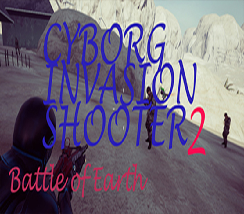 

Cyborg Invasion Shooter 2: Battle Of Earth PC Steam CD Key