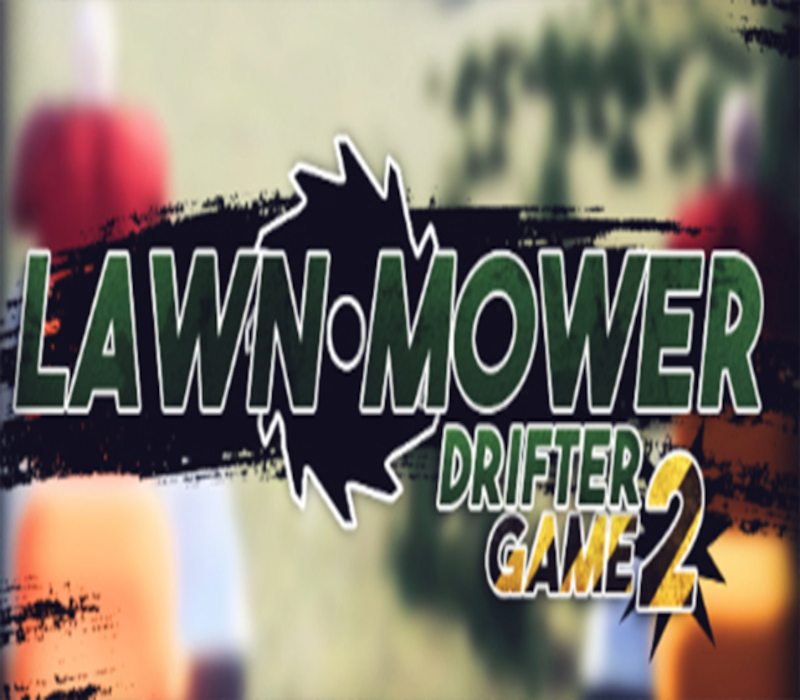 

Lawnmower Game 2: Drifter PC Steam CD Key