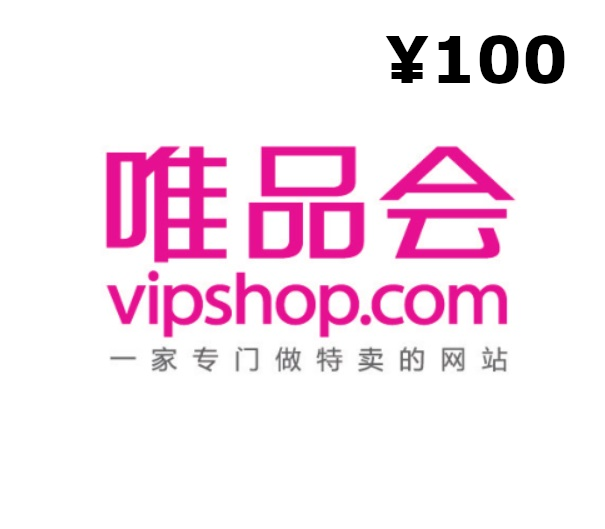 

Vipshop ¥100 Gift Card CN