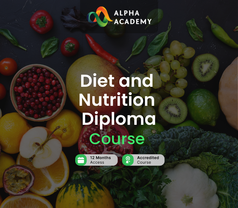 

Diet and Nutrition Diploma Alpha Academy Code