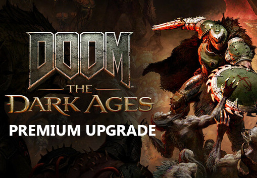 DOOM: The Dark Ages - Premium Upgrade DLC PC Steam CD Key