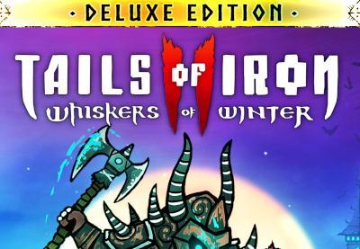 Tails of Iron 2: Whiskers of Winter Deluxe Edition EU PC Steam CD Key