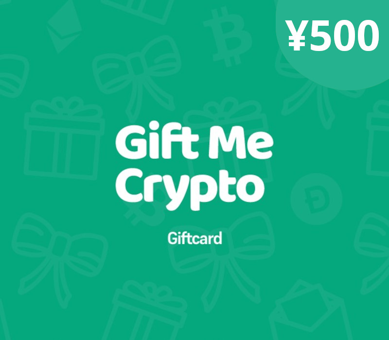 

Gift Me Crypto ¥500 Gift Card