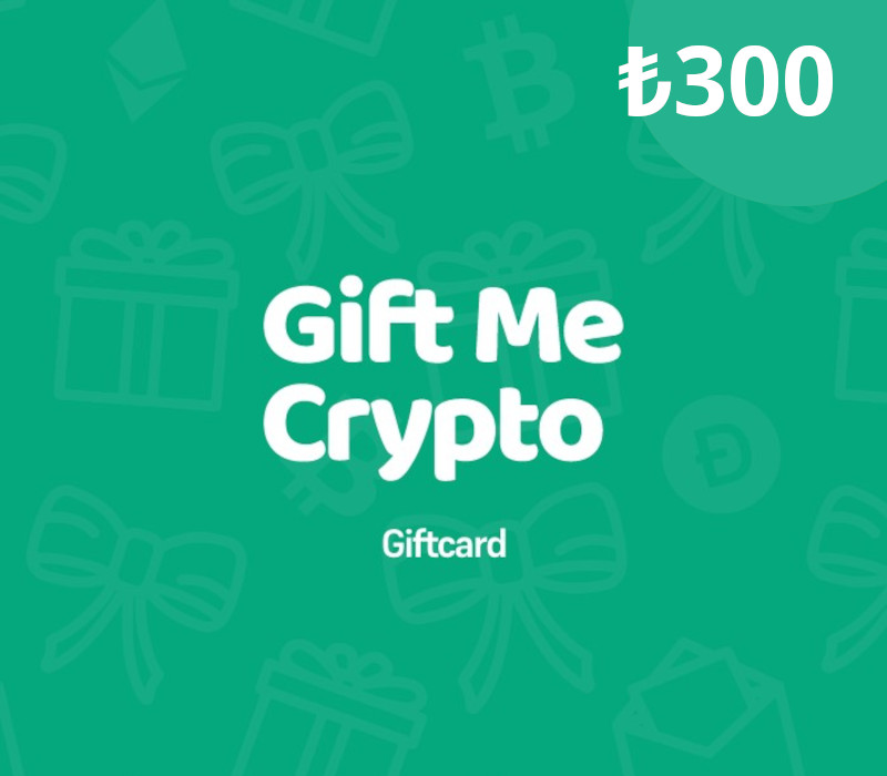 

Gift Me Crypto ₺300 Gift Card