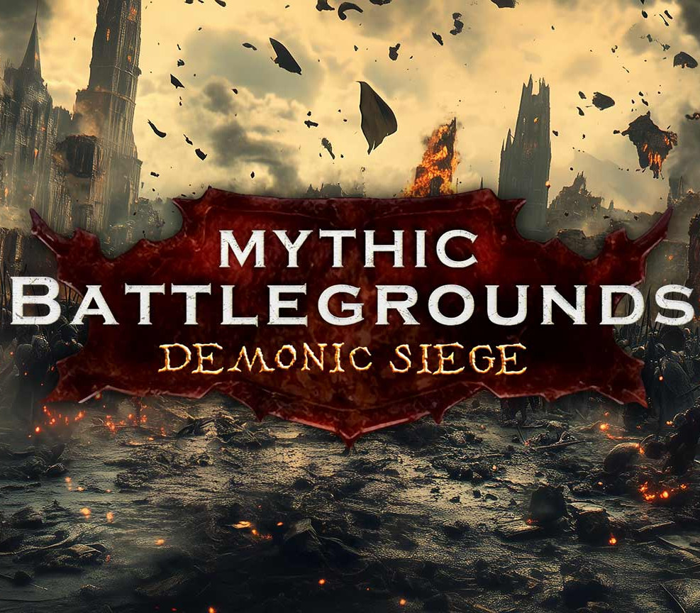 

Mythic Battlegrounds: Demonic Siege PC Steam CD Key