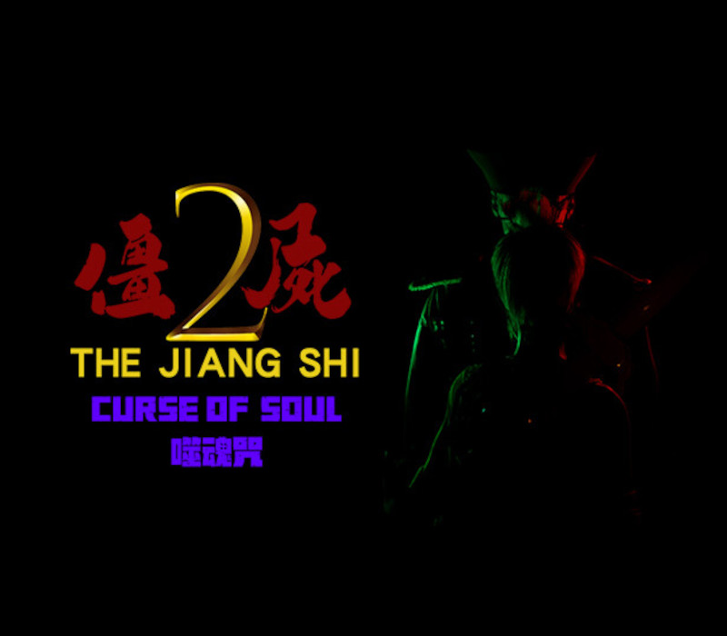 

The Jiang Shi 2 ：Curse of Soul PC Steam CD Key