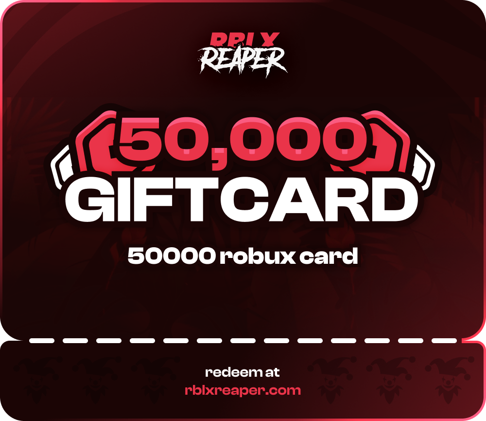 

RBLXReaper 50,000 Balance Gift Card