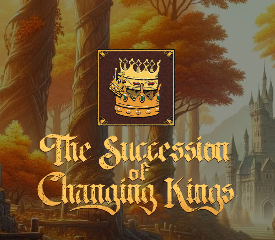 The Succession of Changing Kings PC Steam