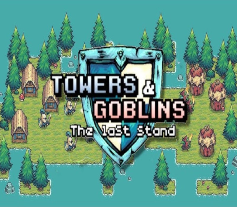 Towers & Goblins: The Last Stand PC Steam