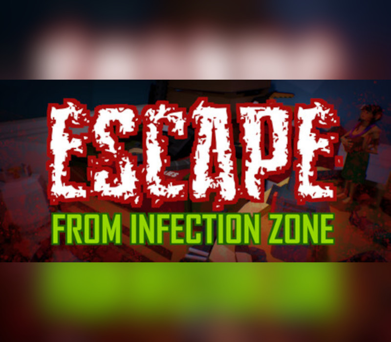 

Escape From Infection Zone PC Steam CD Key