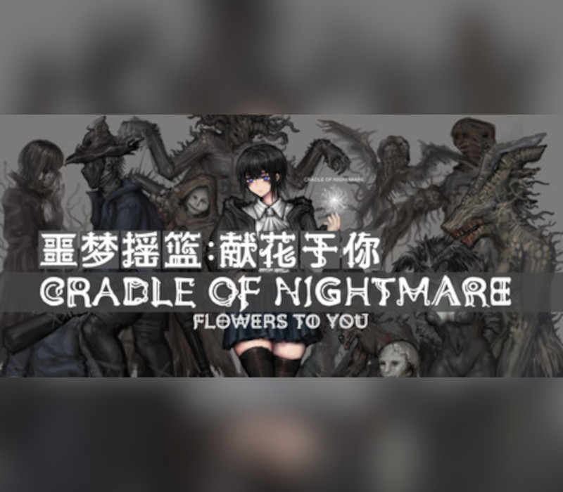 Cradle of Nightmare : Flowers to you PC Steam