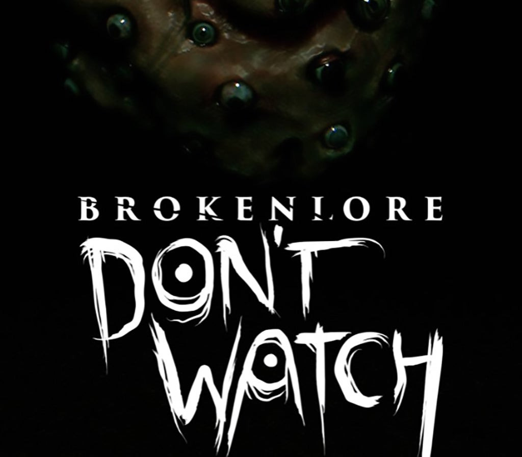 

BrokenLore: DON'T WATCH PC Steam CD Key