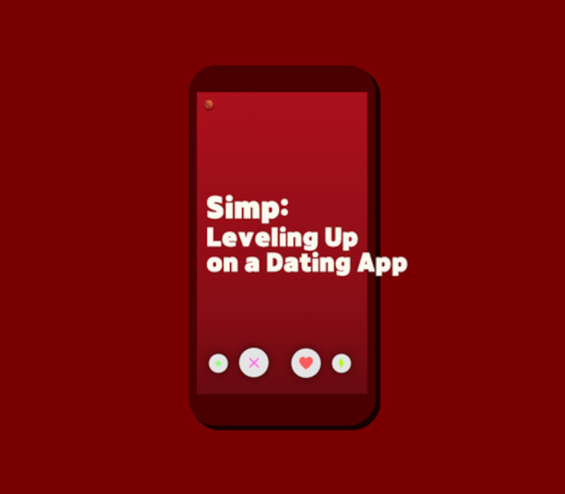 

Simp: Leveling Up on a Dating App PC Steam CD Key