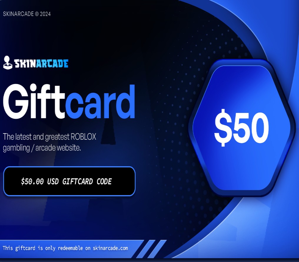 

SkinArcade 50$ Gift Card