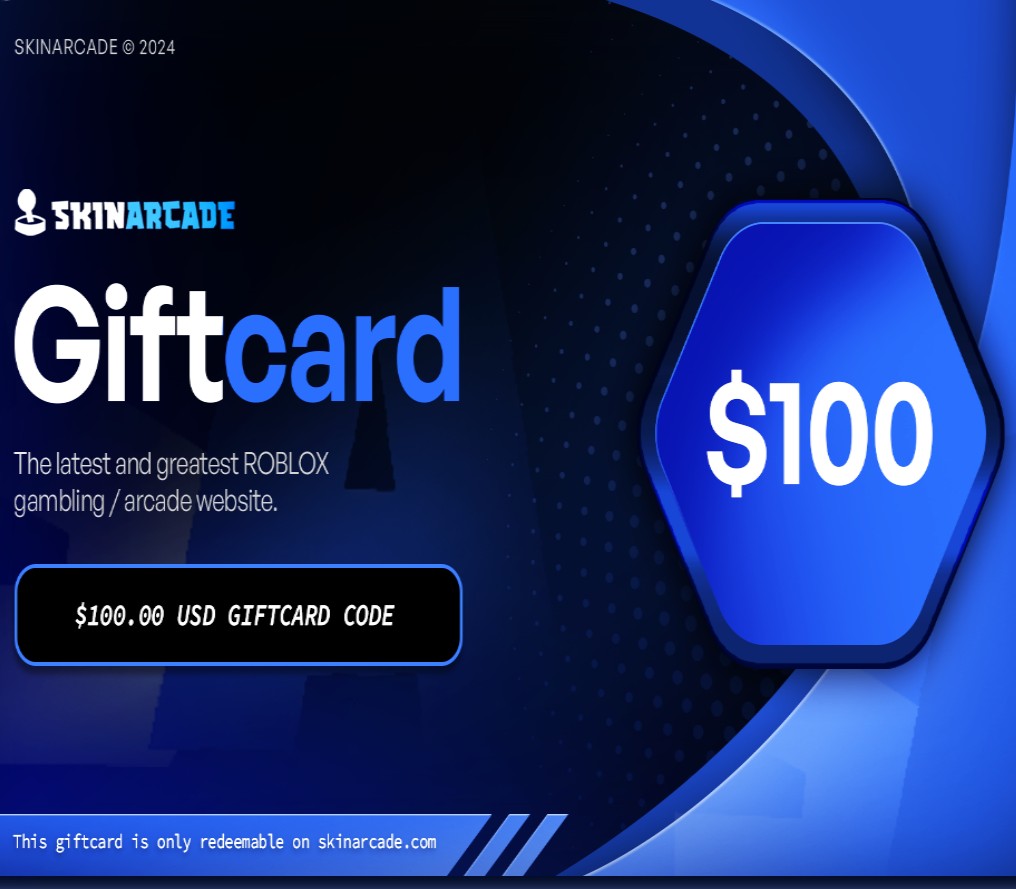 

SkinArcade 100$ Gift Card