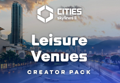 Cities: Skylines II - Creator Pack: Leisure Venues DLC EU PC Steam CD Key