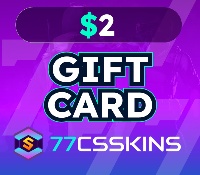 77csskins $2 Gift Card US