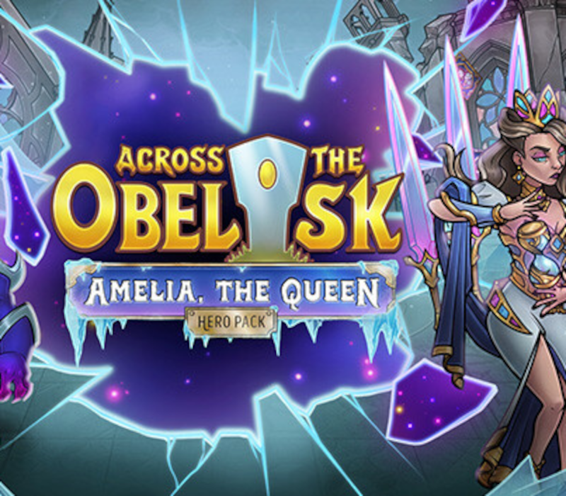 

Across the Obelisk - Amelia, the Queen DLC PC Steam CD Key