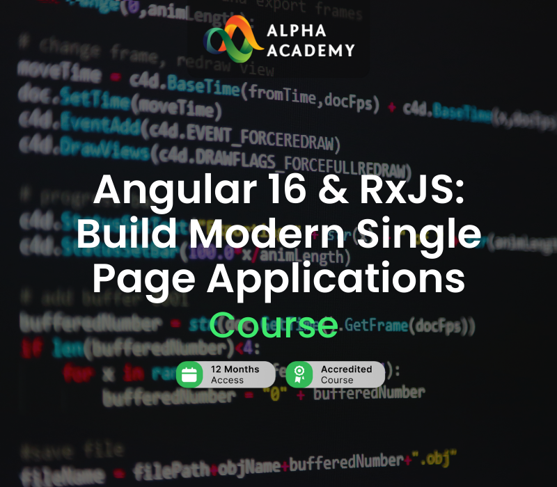 Angular 16 & RxJS: Build Modern Single Page Applications Alpha Academy Code