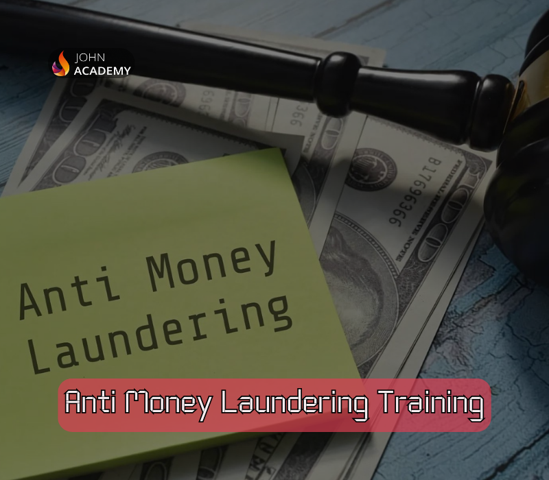 Anti-Money Laundering Training – Protection Against Financial Crime John Academy Code