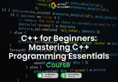C++ for Beginners: Mastering C++ Programming Essentials Alpha Academy Code screenshot 1