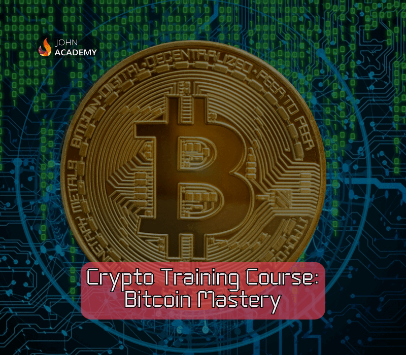 Crypto Training – Master Bitcoin Trading & Investing John Academy Code