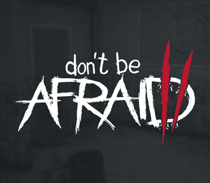 Don't Be Afraid 2 PC Steam