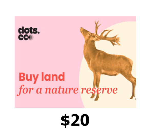 Dots.eco - Buy Land for Nature Reserves $20 Gift Card US