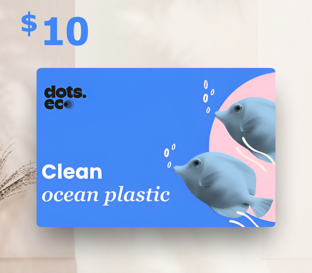 

Dots.eco - Clean ocean plastic $10 Gift Card US