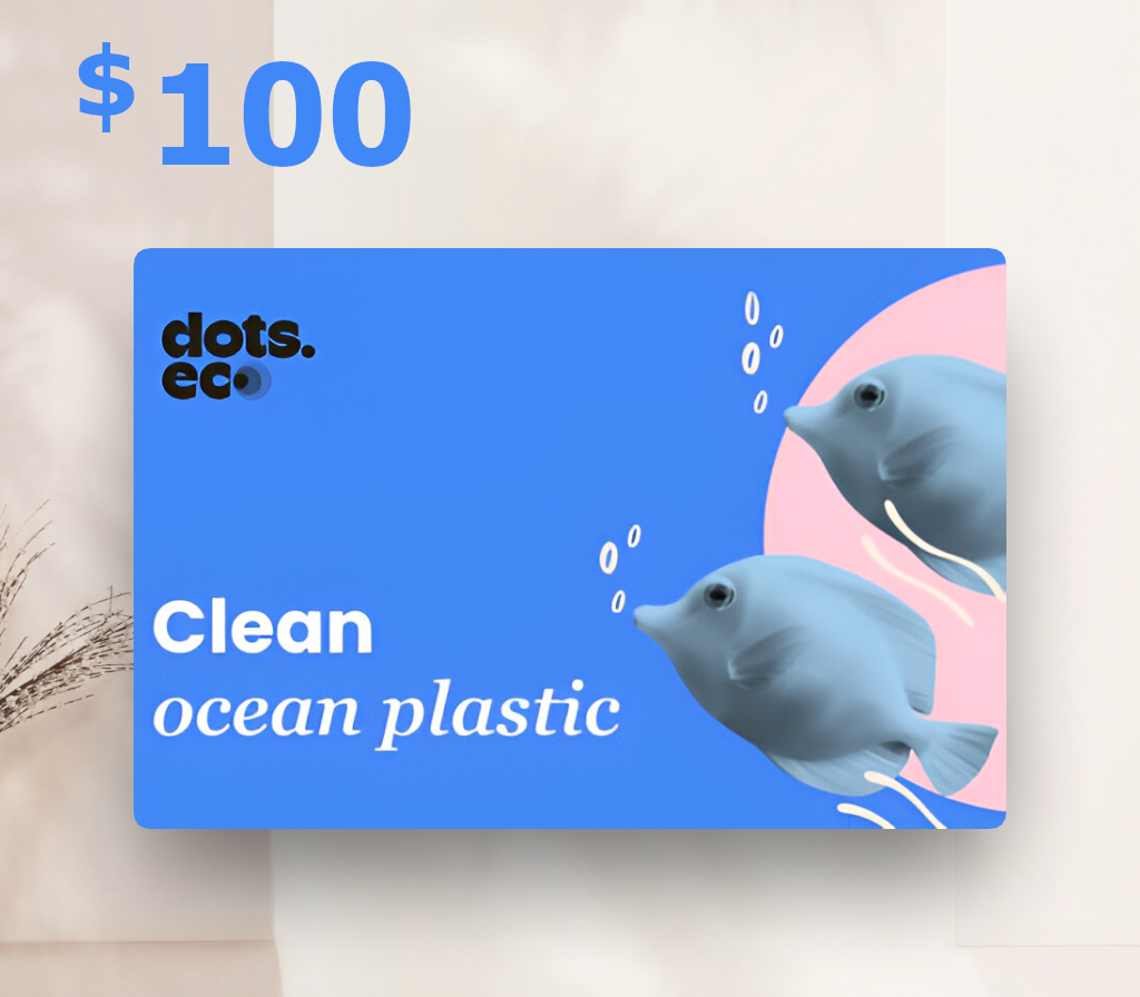 

Dots.eco - Clean Ocean Plastic $100 Gift Card US