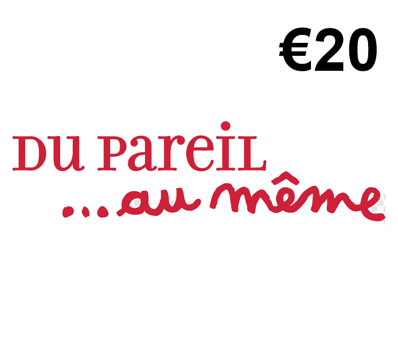 

Du Pareil Au Même €20 Gift Card FR