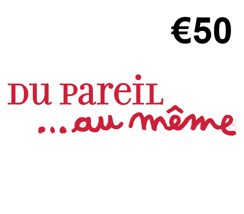 

Du Pareil Au Même €50 Gift Card FR