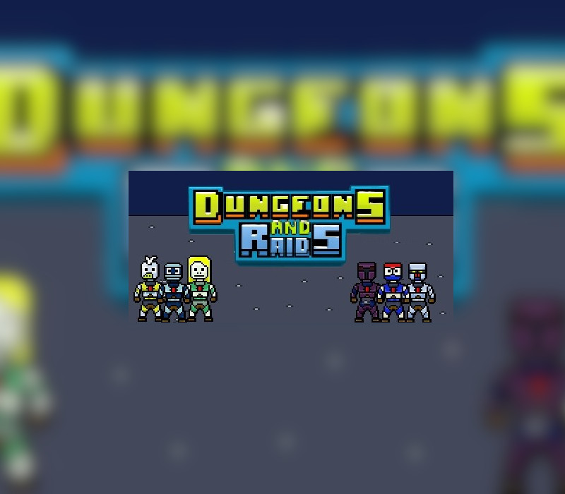 Dungeons and Raids PC Steam