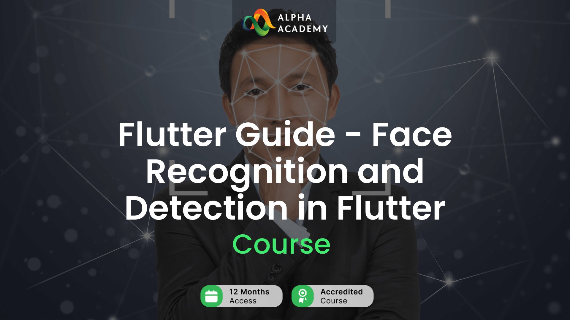 Flutter Guide - Face Recognition and Detection in Flutter Alpha Academy Code