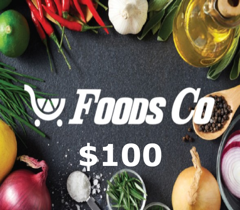 

Foods Co $100 Gift Card US