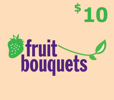 Fruit Bouquets $10 Gift Card US