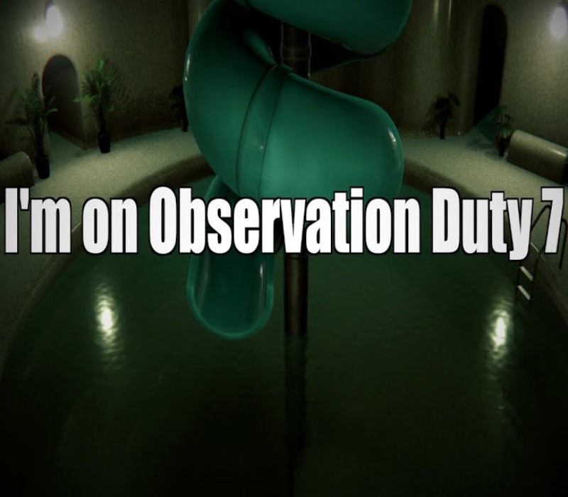 

I'm on Observation Duty 7 EU PC Steam CD Key