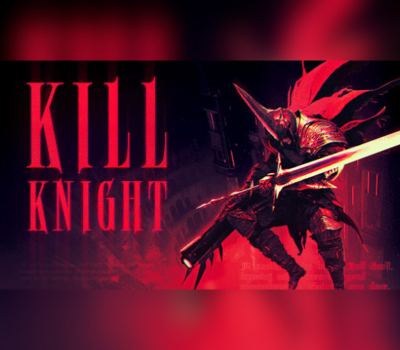 

KILL KNIGHT PC Steam Account