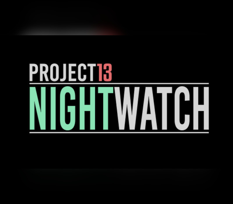 Project13: Nightwatch PC Steam