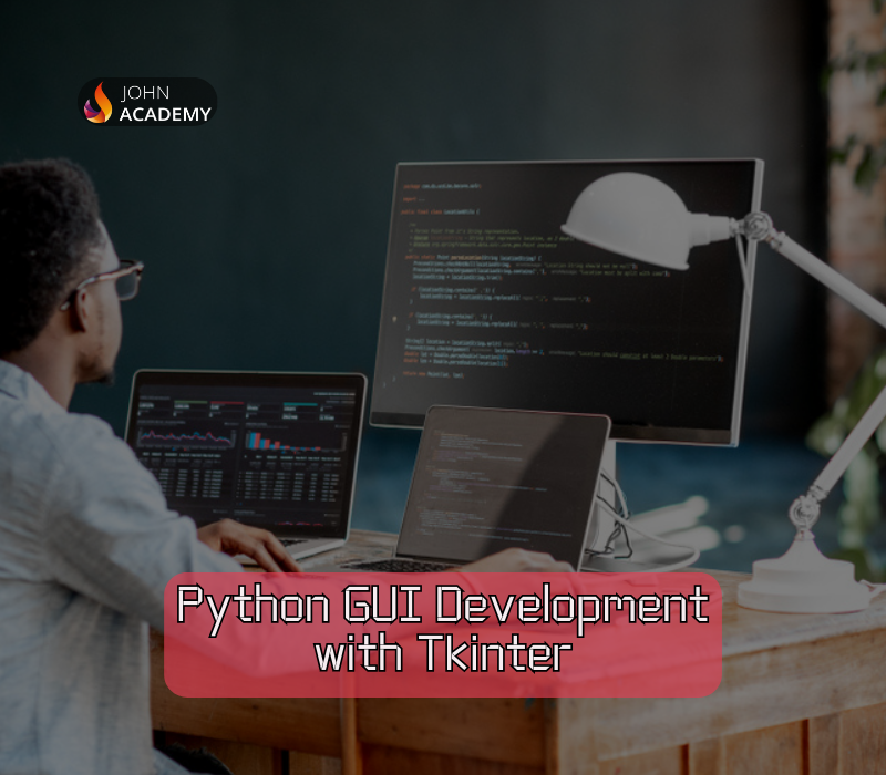 

Python GUI Development with Tkinter – Build Interactive Applications John Academy Code